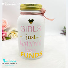 Load image into Gallery viewer, Mason Jar 32-Ounce, Money Jar, Girls Just Wanna Have Funds, Pink &amp; Purple