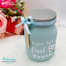 Load image into Gallery viewer, Personalized Mason Jar, 16 Ounces Glass Jar, I Got My First Tooth Glass Jar